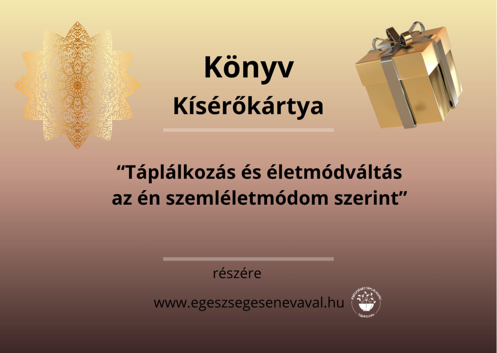 "Életmódváltás ajándéknak, önismerethez"